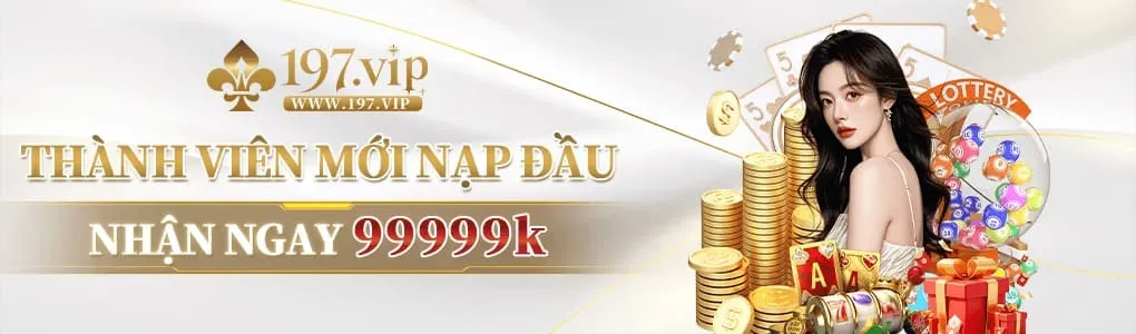 197vip22 nạp đầu